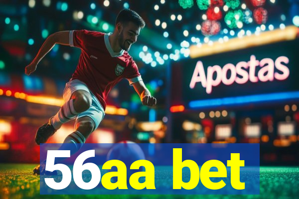 56aa bet